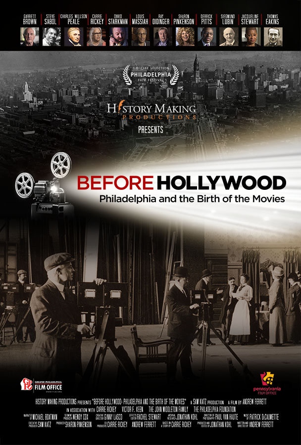 Before Hollywood: Philadelphia and the Birth of the Movies